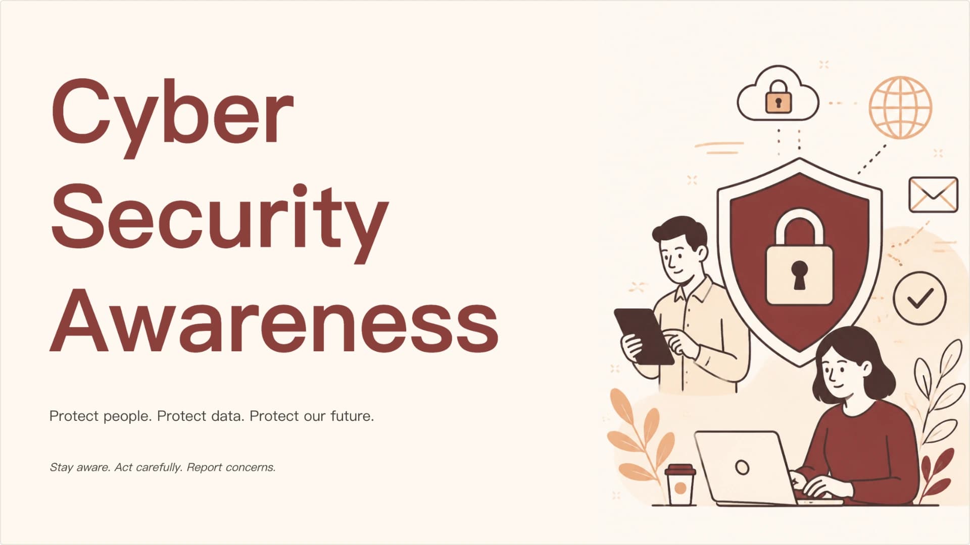 Slide 1: Cyber Security Awareness preview of Warm Illustrated Cyber Security Awareness Training Presentation Template presentation template