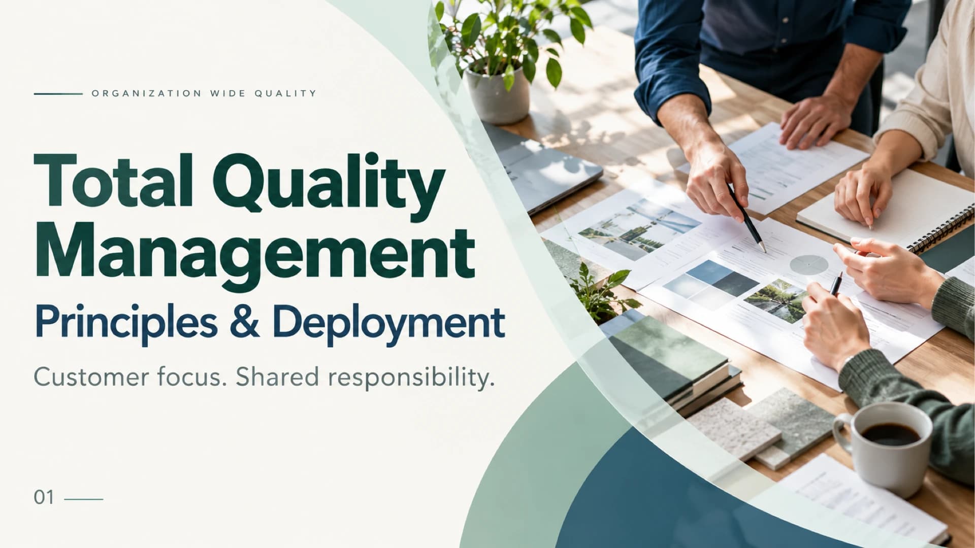 Total Quality Management Principles and Deployment Training