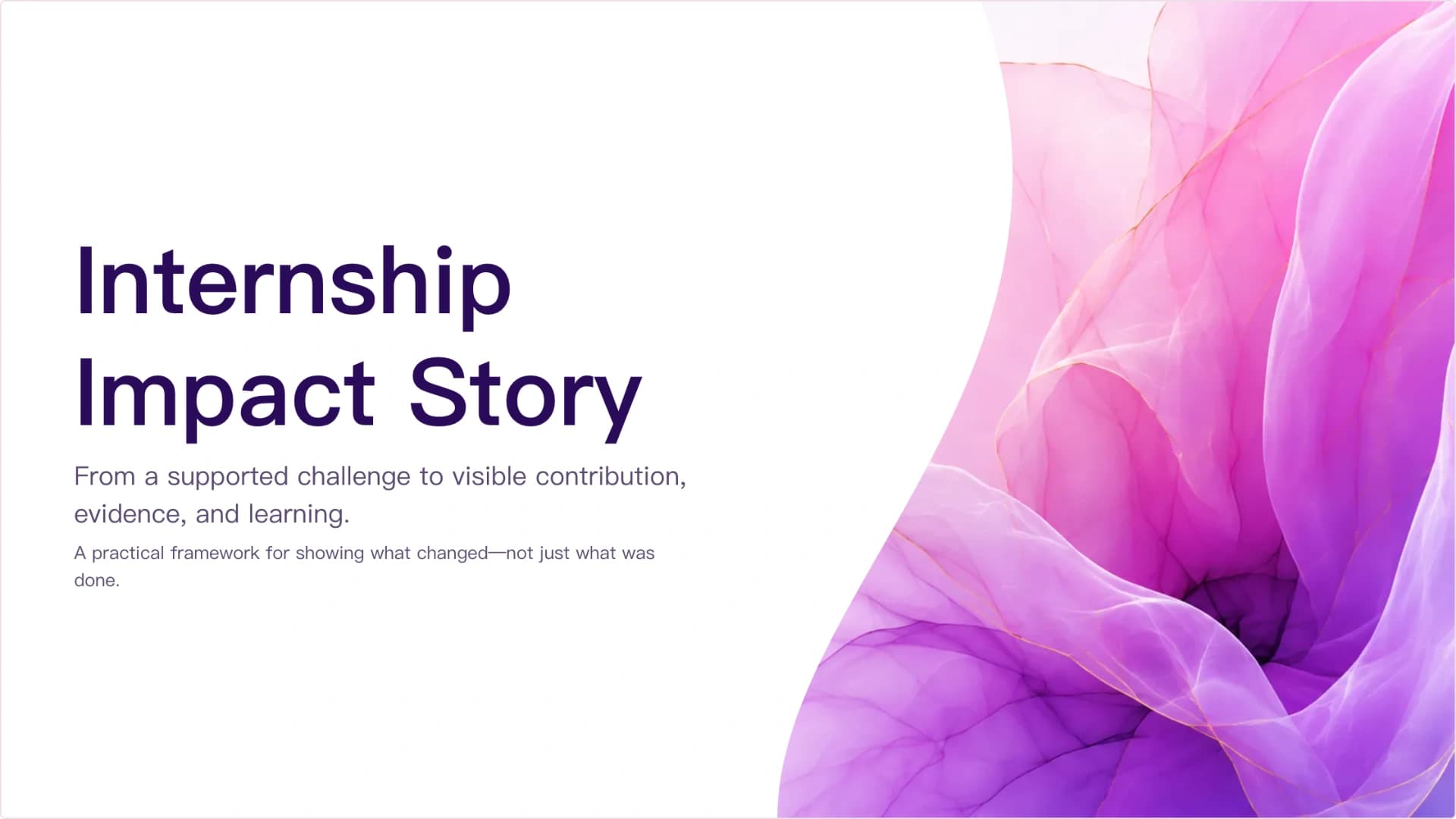 Internship Impact Story & Contribution Report presentation template